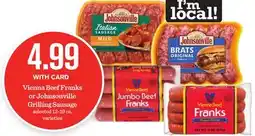 Mariano's Vienna Beef Franks or Johnsonville Grilling Sausage offer