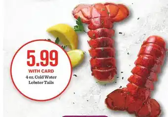 Mariano's 4 oz. Cold Water Lobster Tails offer