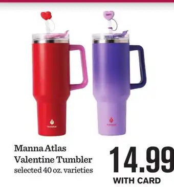 Mariano's Manna Atlas Valentine Tumbler offer