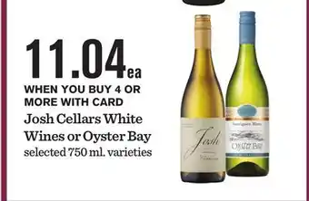 Mariano's Josh Cellars White Wines or Oyster Bay offer