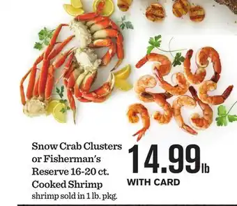 Mariano's Snow Crab Clusters or Fisherman's Reserve 16-20 ct. Cooked Shrimp shrimp offer