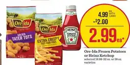 Mariano's Ore-Ida Frozen Potatoes or Heinz Ketchup offer