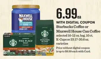 Mariano's Starbucks Coffee or Maxwell House Can Coffee offer