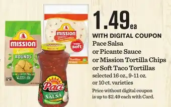 Mariano's Pace Salsa or Picante Sauce or Mission Tortilla Chips or Soft Taco Tortillas offer