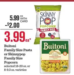 Mariano's Buitoni Family Size Pasta or Skinnypop Family Size Popcorn offer