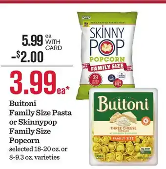 Mariano's Buitoni Family Size Pasta or Skinnypop Family Size Popcorn offer