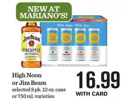 Mariano's High Noon or Jim Beam offer