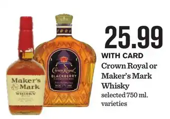 Mariano's Crown Royal or Maker's Mark Whisky offer