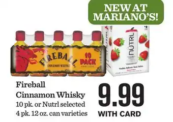 Mariano's Fireball Cinnamon Whisky 10 pk. or Nutrl offer