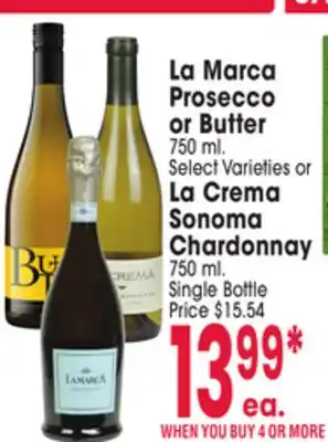 Jewel-Osco La Marca Prosecco or Butter 750 ml. or La Crema Sonoma Chardonnay 750 ml offer