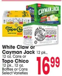 Jewel-Osco White Claw or Cayman Jack 12 pk., 12 oz. Cans or Topo Chico 12 pk., 12 oz. Bottles or Cans offer