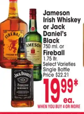 Jewel-Osco Jameson Irish Whiskey or Jack Daniel's Black 750 ml. or Fireball 1.75 ltr offer