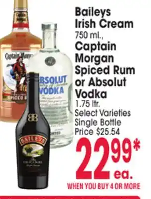 Jewel-Osco Baileys Irish Cream 750 ml., Captain Morgan Spiced Rum or Absolut Vodka 1.75 ltr offer