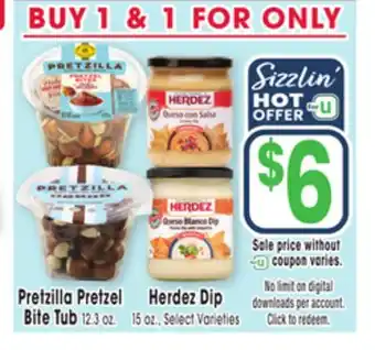 Jewel-Osco Pretzilla Pretzel Bite Tub 12.3 oz. Herdez Dip 15 oz offer