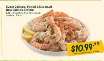 Sprouts Farmers Market Super Colossal Peeled & Deveined Raw Grilling Shrimp offer