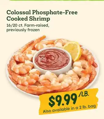 Sprouts Farmers Market Colossal Phosphate-Free Cooked Shrimp offer