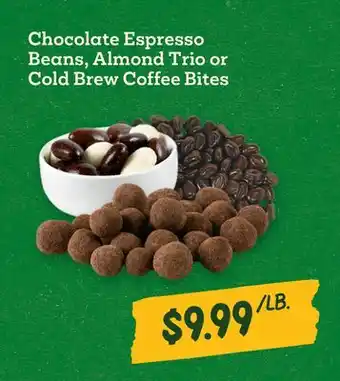 Sprouts Farmers Market Chocolate Espresso Beans, Almond Trio or Cold Brew Coffee Bites offer