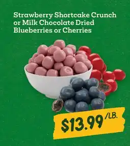 Sprouts Farmers Market Strawberry Shortcake Crunch or Milk Chocolate Dried Blueberries or Cherries offer