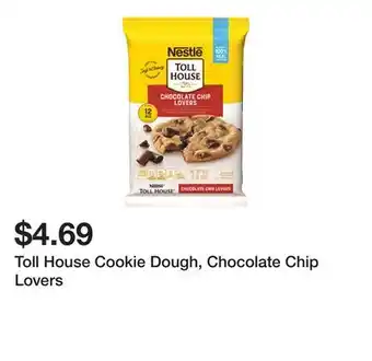 Wegmans Toll House Cookie Dough, Chocolate Chip Lovers offer