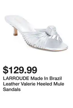 Marshalls LARROUDE Made In Brazil Leather Valerie Heeled Mule Sandals offer