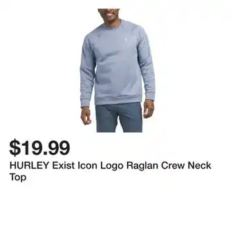 Marshalls HURLEY Exist Icon Logo Raglan Crew Neck Top offer