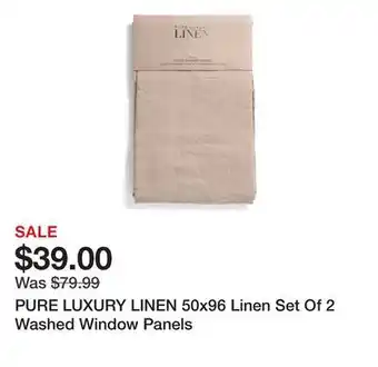 Marshalls PURE LUXURY LINEN 50x96 Linen Set Of 2 Washed Window Panels offer