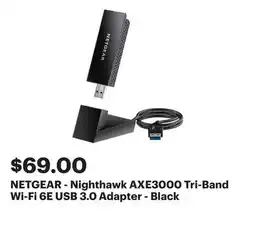 Best Buy NETGEAR - Nighthawk AXE3000 Tri-Band Wi-Fi 6E USB 3.0 Adapter - Black offer