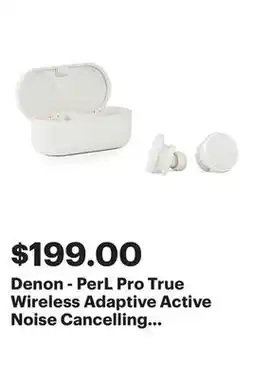 Best Buy Denon - PerL Pro True Wireless Adaptive Active Noise Cancelling In-Ear Earbuds - White offer