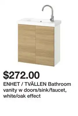 Ikea ENHET / TVÄLLEN Bathroom vanity w doors/sink/faucet, white/oak effect offer