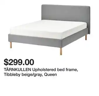 Ikea TÄRNKULLEN Upholstered bed frame, Tibbleby beige/gray, Queen offer