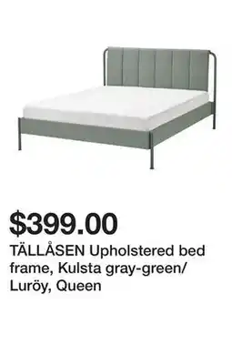 Ikea TÄLLÅSEN Upholstered bed frame, Kulsta gray-green/Luröy, Queen offer