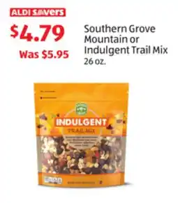 Aldi Southern Grove Mountain or Indulgent Trail Mix offer