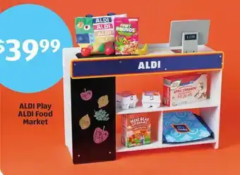 Aldi ALDI Play ALDI Food Market offer