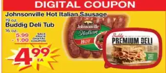 Superior Grocers Johnsonville Hot Italian Sausage 19 oz., Buddig Deli Tub 16 oz offer