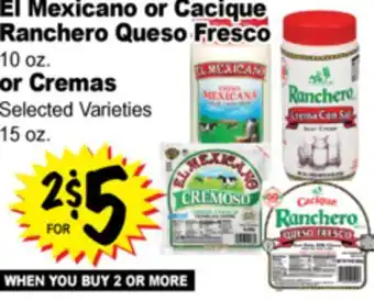 Superior Grocers El Mexicano or Cacique Ranchero Queso Fresco 10 oz. 10 oz. or Cremas or Cremas, 15 oz offer