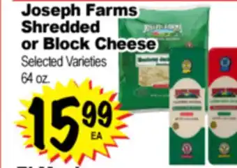 Superior Grocers Joseph Farms Shredded or Block Cheese offer