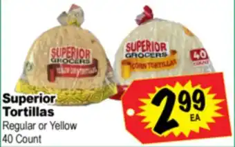 Superior Grocers Superior Tortillas offer