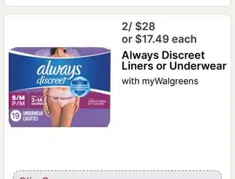 Walgreens Always Discreet Liners or Underwear offer