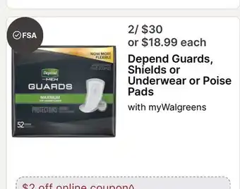 Walgreens Depend Guards, Shields or Underwear or Poise Pads offer