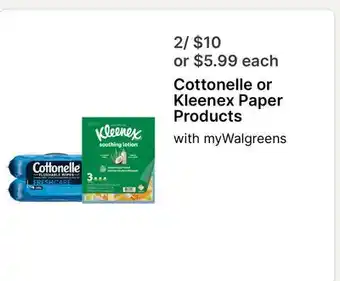 Walgreens Cottonelle or Kleenex Paper Products offer