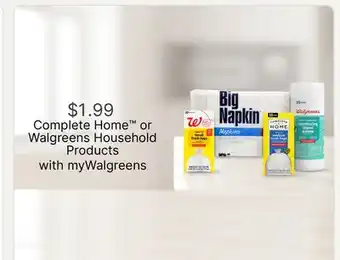 Walgreens Complete Home or Walgreens Household Products offer