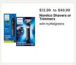 Walgreens Norelco Shavers or Trimmers offer