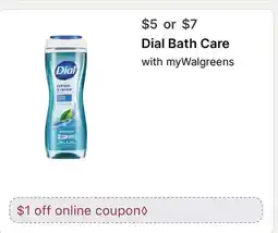 Walgreens Dial Bath Care offer