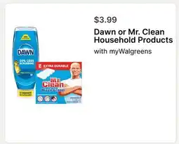 Walgreens Dawn or Mr. Clean Household Products offer