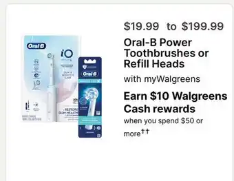 Walgreens Oral-B Power Toothbrushes or Refill Heads offer