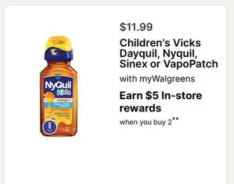 Walgreens Children's Vicks Dayquil, Nyquil, Sinex or VapoPatch offer