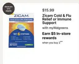 Walgreens Zicam Cold & Flu Relief or Immune Support offer