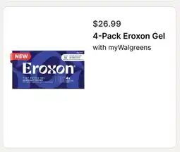 Walgreens 4-Pack Eroxon Gel offer