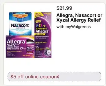 Walgreens Allegra, Nasacort or Xyzal Allergy Relief offer