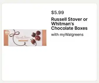 Walgreens Russell Stover or Whitman's Chocolate Boxes offer